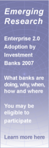 Enterprise 2.0 in Financial Services: Early Case Studies, Field Notes: Research Study