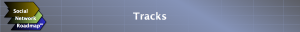 Social Network Roadmap(SM): Tracks