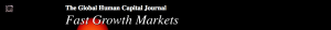 The Global Human Capital Journal: Fast Growth Markets [India, China, Africa]